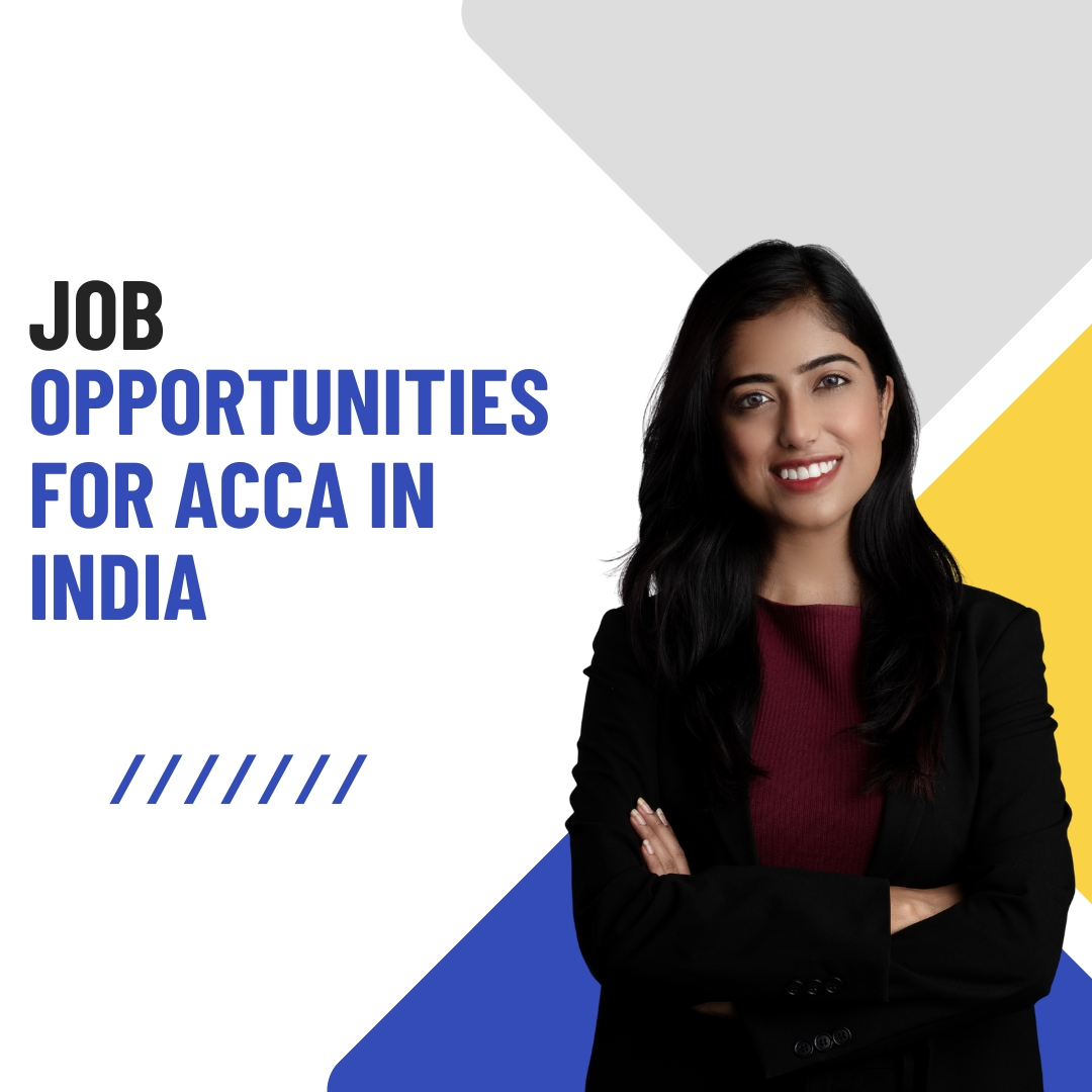 Job Opportunities for ACCA in India