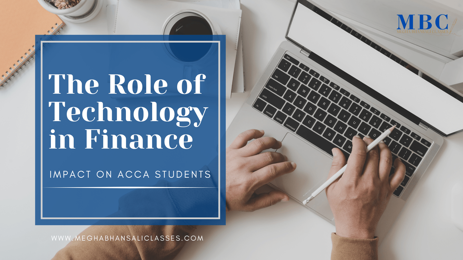 Financial Technology (Fintech: Impact on ACCA Students