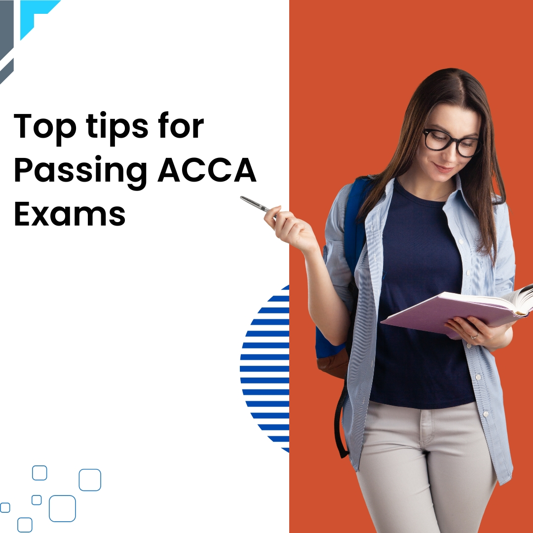 Top tips for Passing ACCA Exams