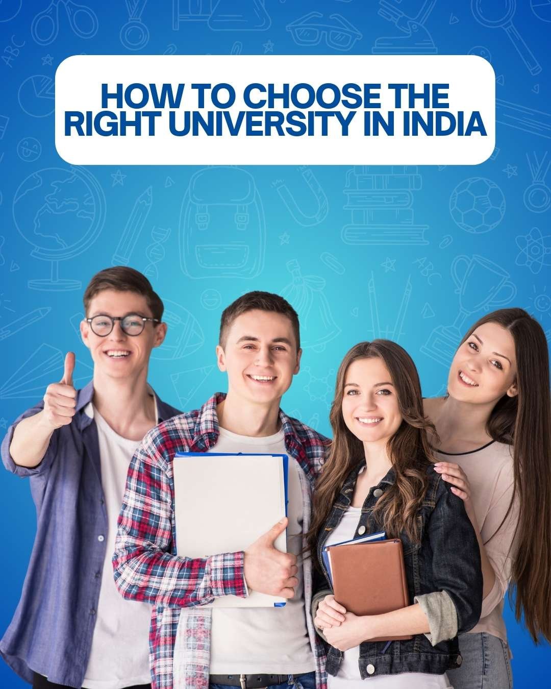How to Select a University for Graduation in India: A Career Coach’s Guide