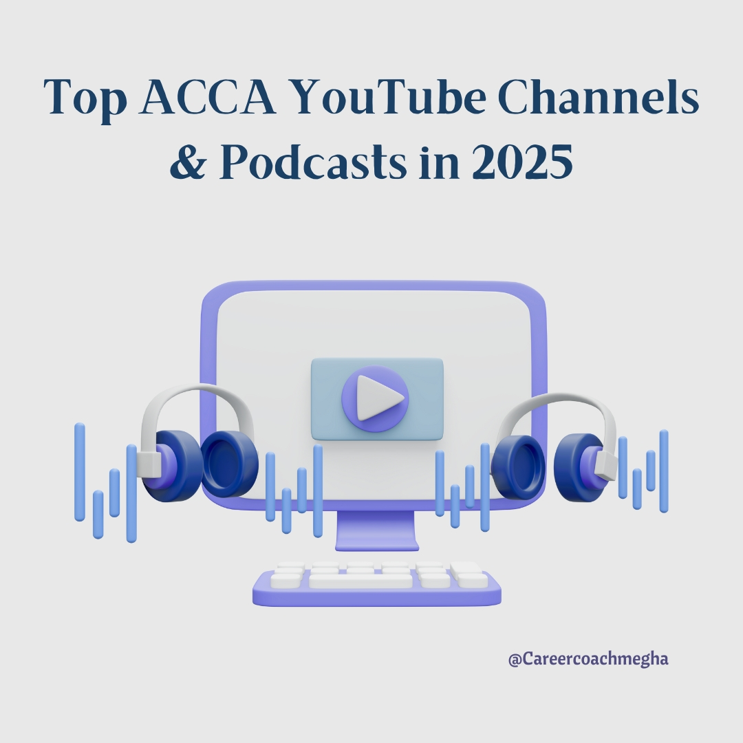 Top ACCA YouTube Channels & Podcasts Every Student Should Follow in 2025