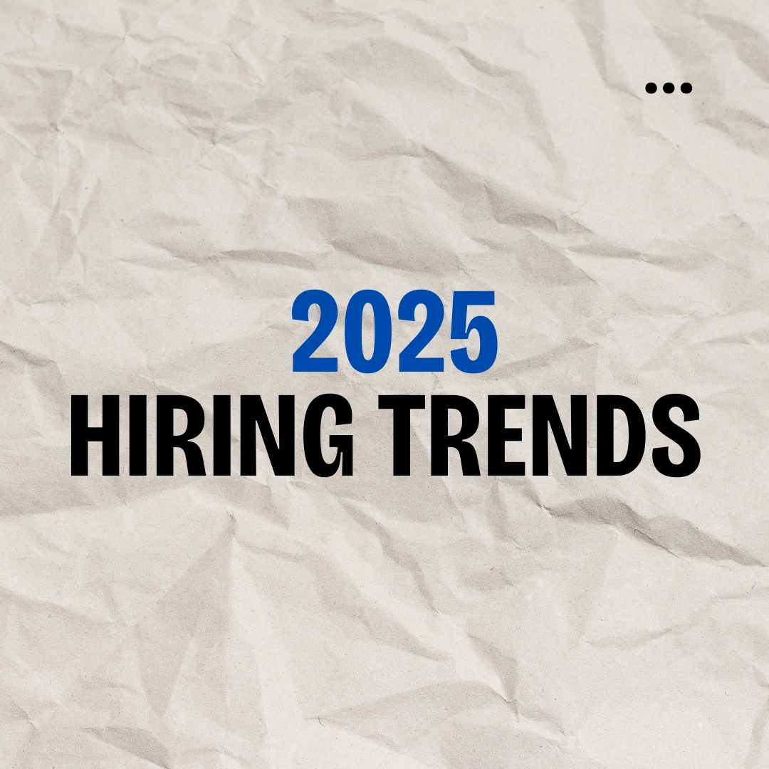 2025 Hiring Trends & How to Stand Out: Expert Career Guide