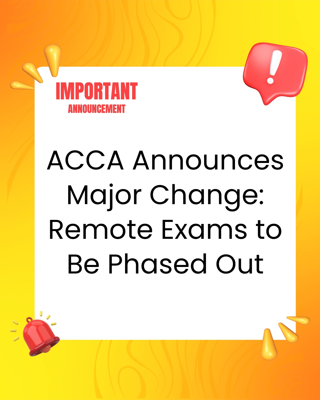 ACCA Announces Major Change: Remote Exams to Be Phased Out