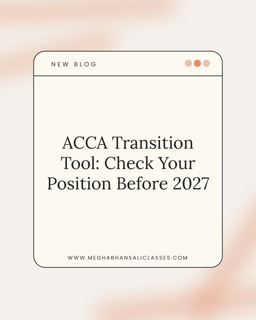 ACCA Transition Tool: How to Check Your Position Before the 2027 Changes